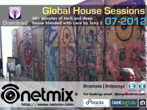 Flyer for Netmix Global House Sessions Podcast Mixed by DJ Tony Z - July 2012